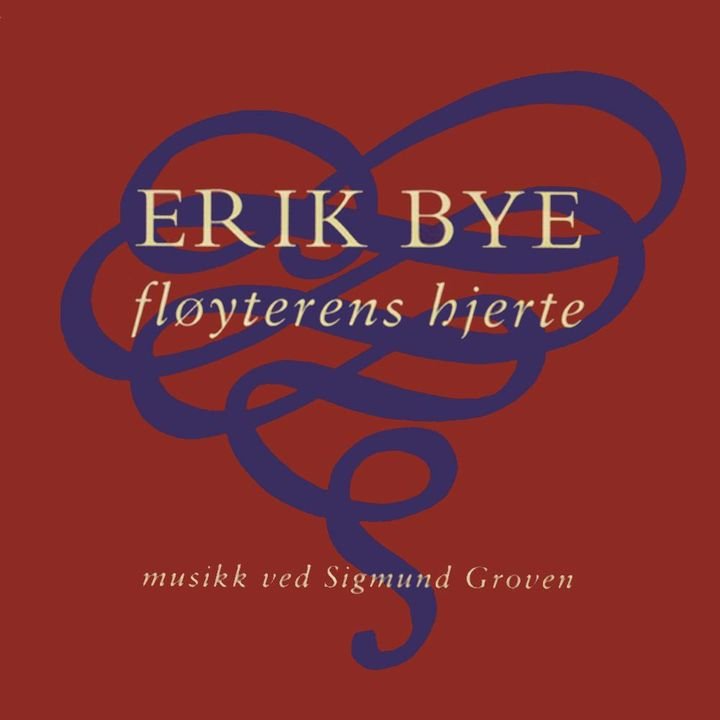Fløyterens hjerte - til musikk ved Sigmund Groven