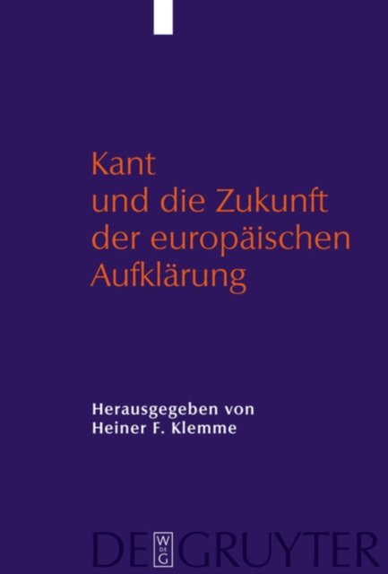 Kant und die Zukunft der europaischen Aufklarung