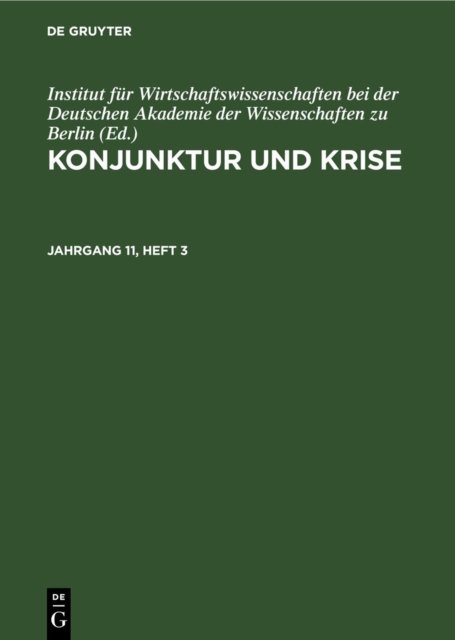 Konjunktur Und Krise. Jahrgang 11, Heft 3