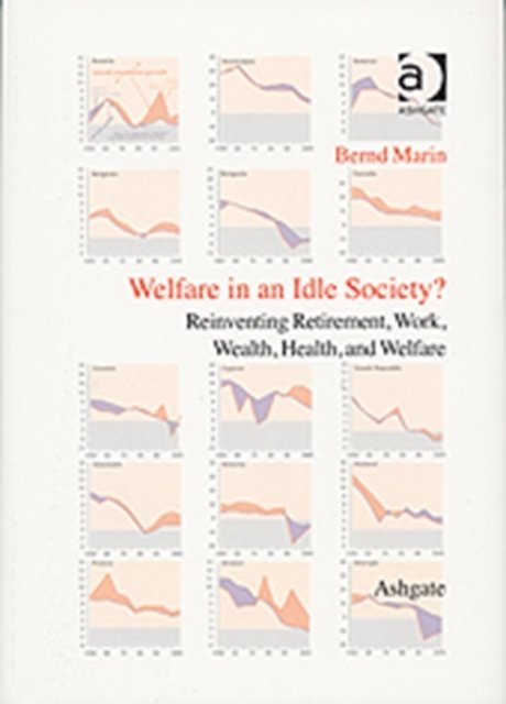 Welfare in an Idle Society?