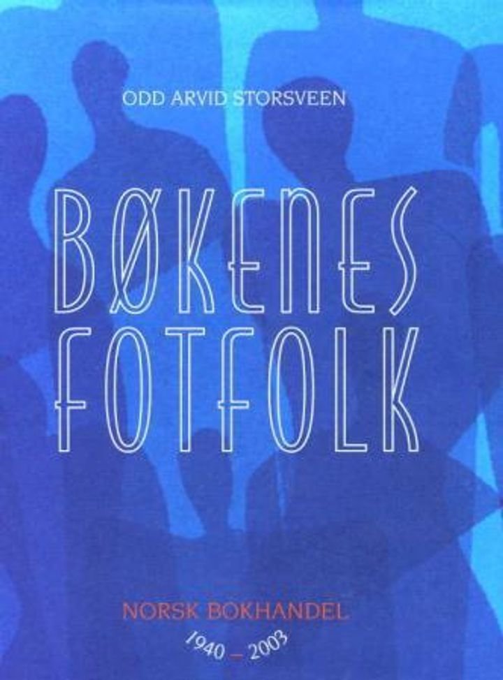 Bøkenes fotfolk - norsk bokhandel 1940- 2003