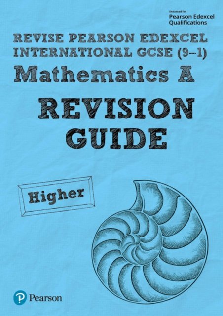 Pearson Edexcel International GCSE Maths A (Higher) Revision Guide incl. online revision - for 2026, 2027 exams