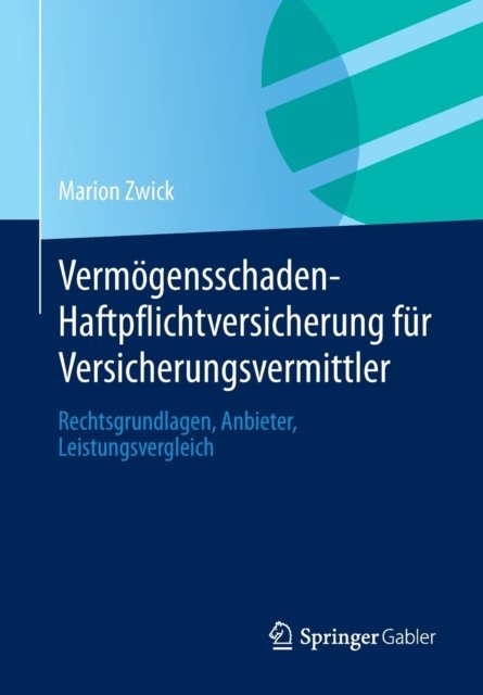 Vermogensschaden-Haftpflichtversicherung fur Versicherungsvermittler