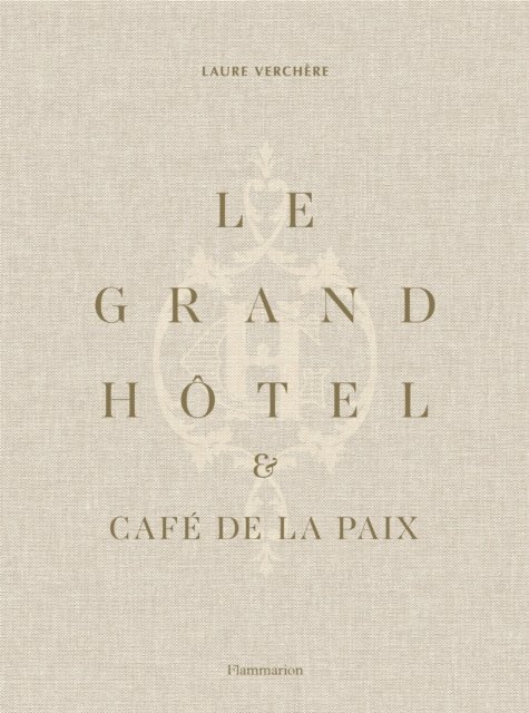 Le Grand Hotel & Cafe de la Paix