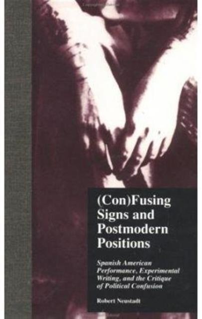 (Con)Fusing Signs and Postmodern Positions