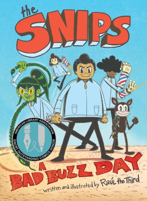 The Snips: A Bad Buzz Day (A Graphic Novel)