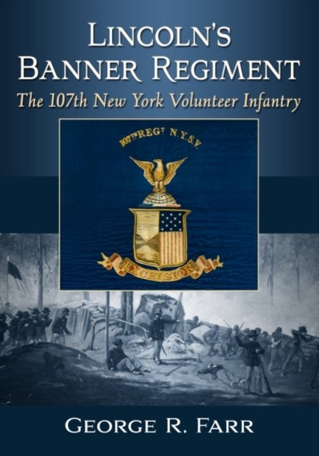Lincoln''s Banner Regiment