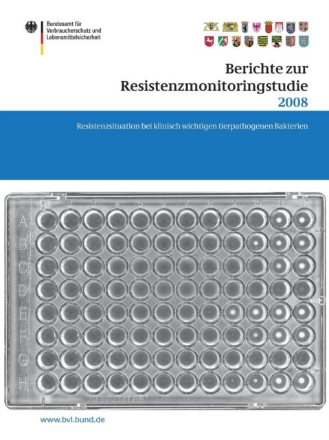 Berichte zur Resistenzmonitoringstudie 2008