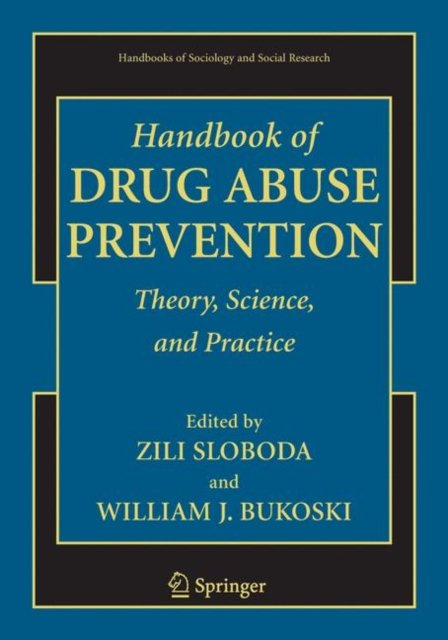 Handbook of Drug Abuse Prevention