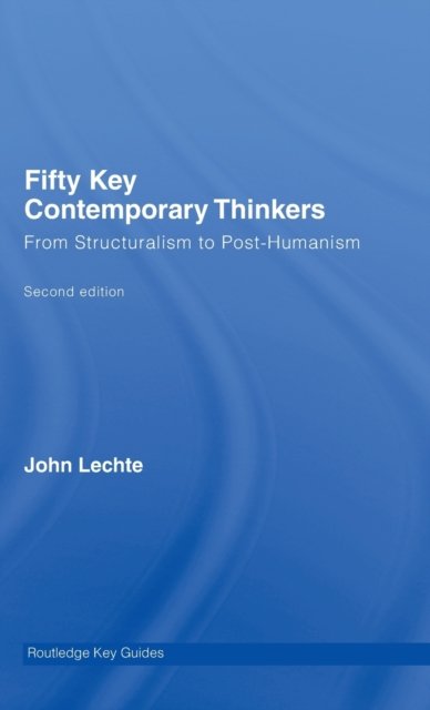 Fifty Key Contemporary Thinkers