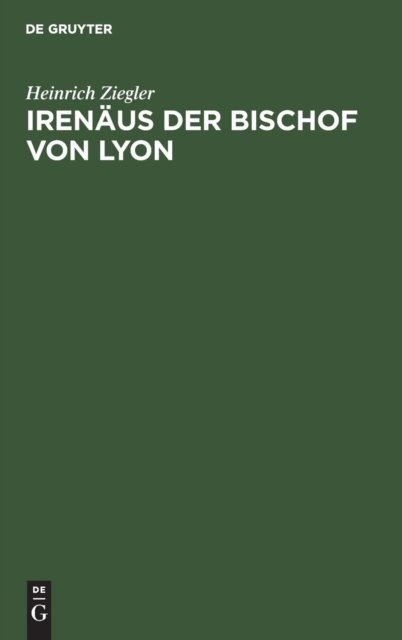Irenaus der Bischof von Lyon