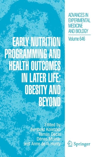 Early Nutrition Programming and Health Outcomes in Later Life