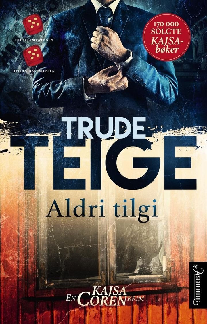 Aldri tilgi - en Kajsa Coren-krim