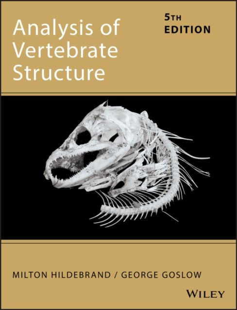 Analysis of Vertebrate Structure 5e