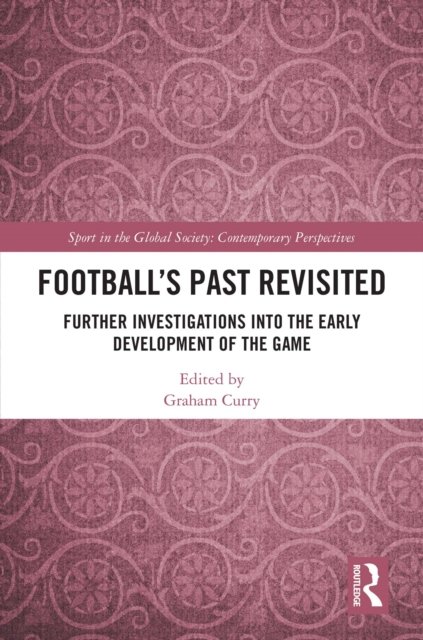 Football’s Past Revisited