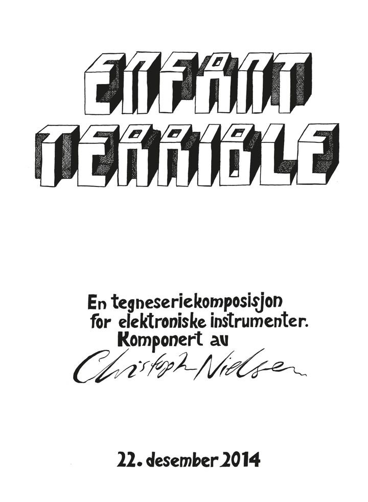 Enfant terrible - en tegneseriekomposisjon for elektroniske instrumenter
