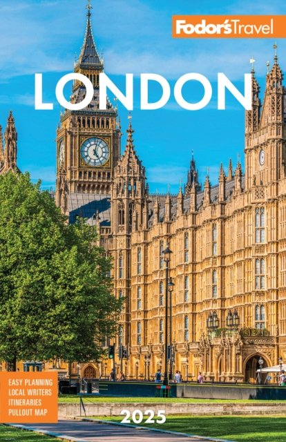 Fodor''s London 2025