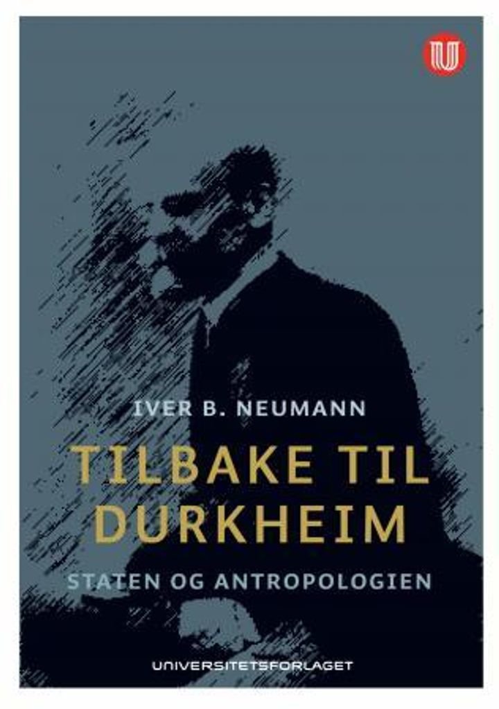 Tilbake til Durkheim - staten og antropologien