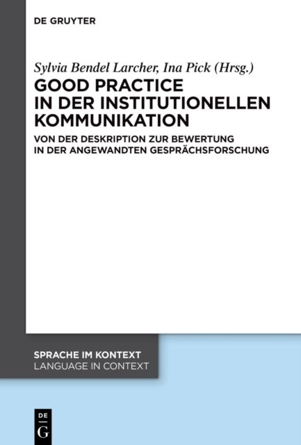 Good Practice in Der Institutionellen Kommunikation