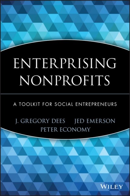 Enterprising Nonprofits – A Toolkit for Social Entrepreneurs