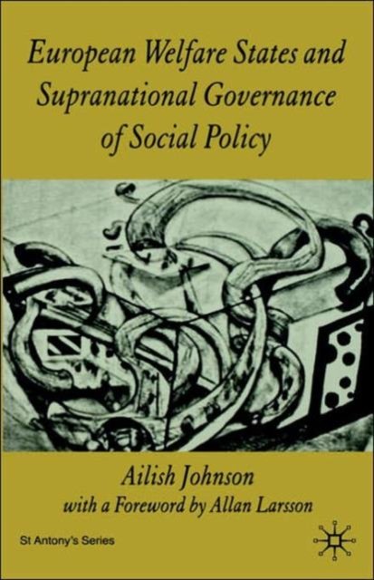 European Welfare State and Supranational Governance of Social Policy