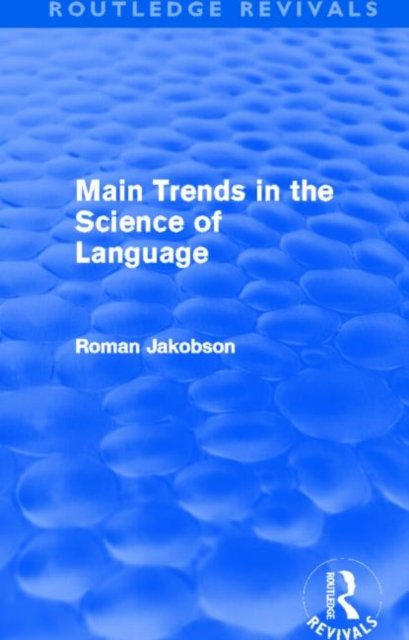 Main Trends in the Science of Language (Routledge Revivals)