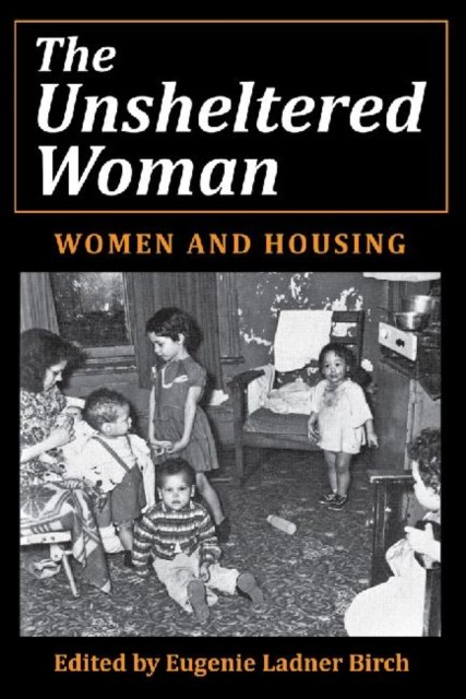 The Unsheltered Woman