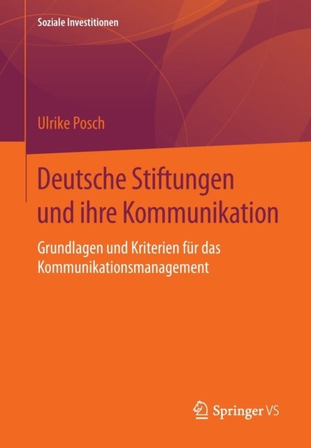 Deutsche Stiftungen und ihre Kommunikation