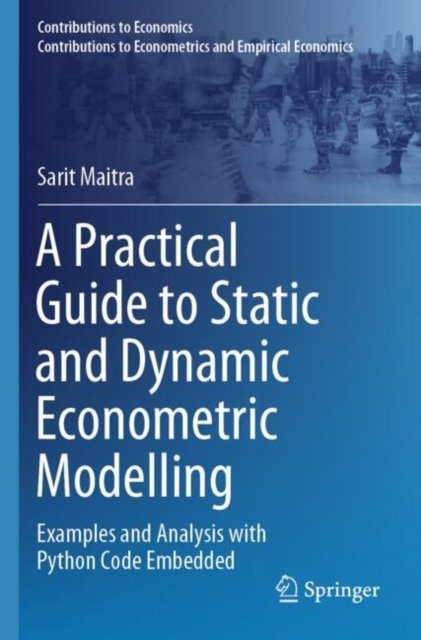 A Practical Guide to Static and Dynamic Econometric Modelling