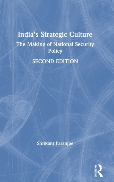 India’s Strategic Culture