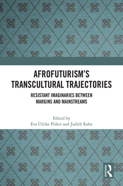 Afrofuturism''s Transcultural Trajectories