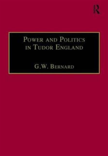 Power and Politics in Tudor England