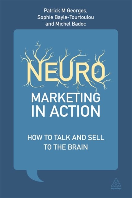 Neuromarketing in Action