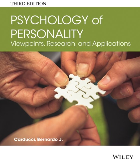 Psychology of Personality – Viewpoints, Research, and Applications 3e