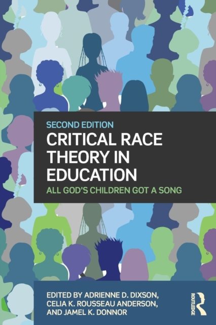 Critical Race Theory in Education