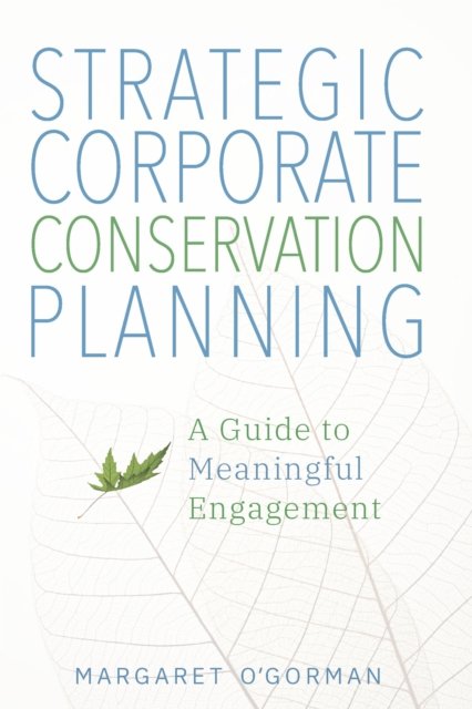 Strategic Corporate Conservation Planning