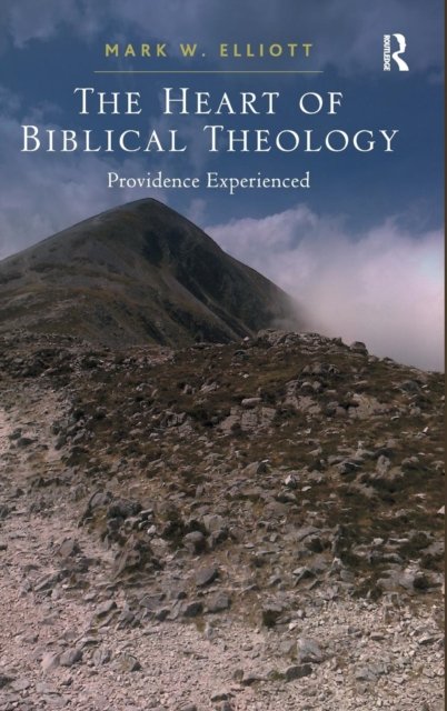 The Heart of Biblical Theology