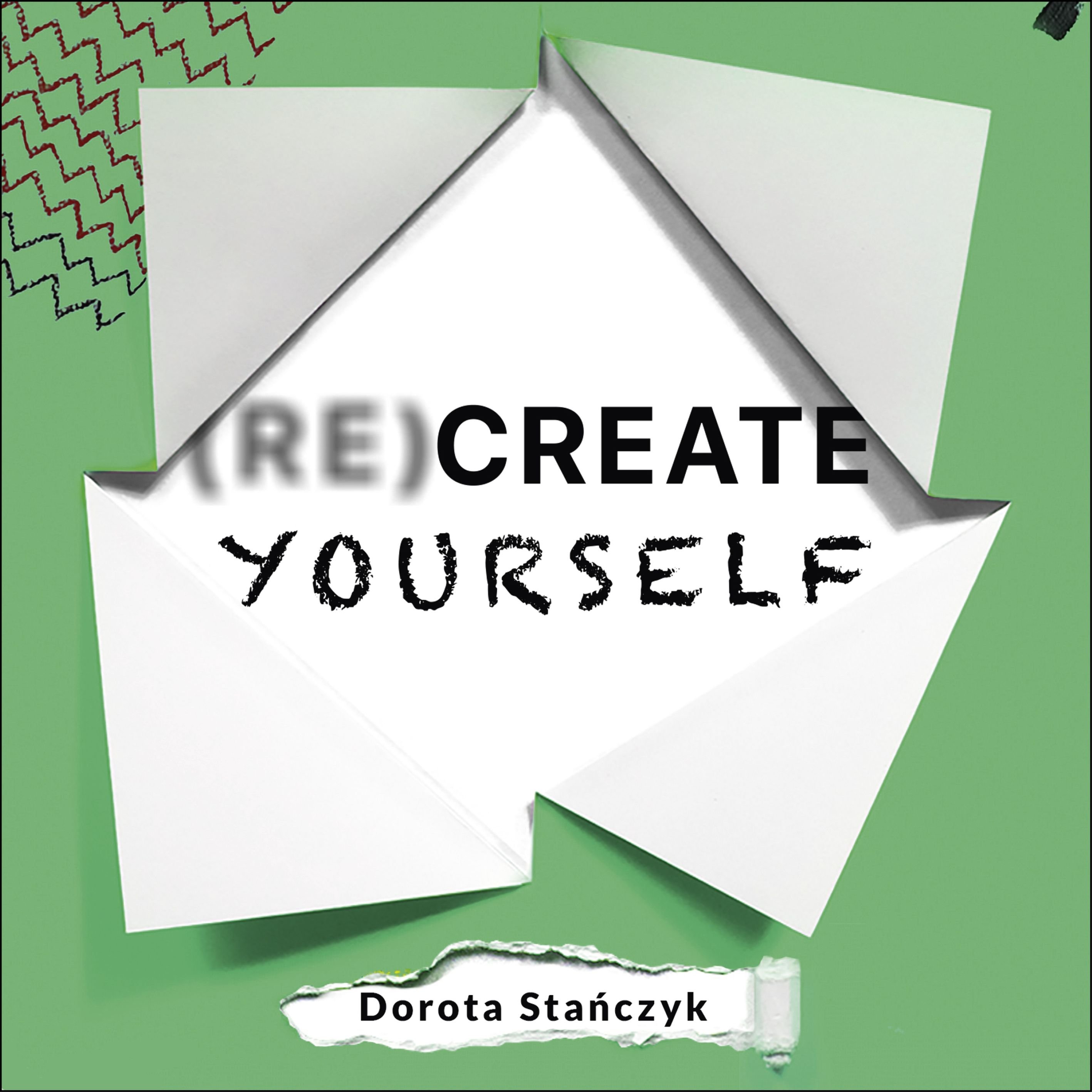 (Re)Create Yourself