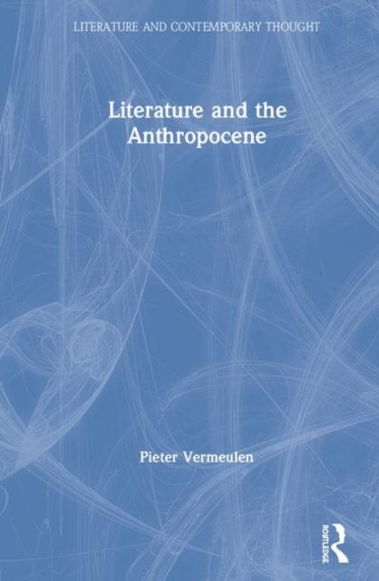 Literature and the Anthropocene