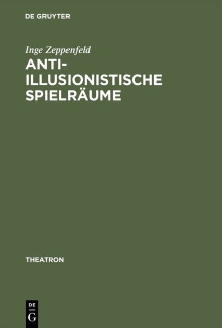 Anti-illusionistische Spielraume