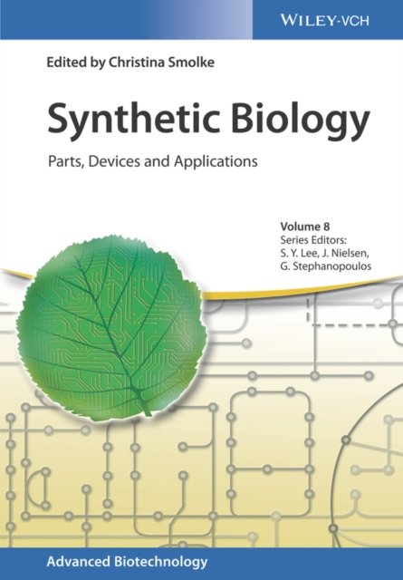 Synthetic Biology – Parts, Devices and Applications