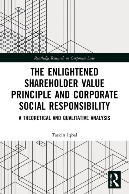 The Enlightened Shareholder Value Principle and Corporate Social Responsibility