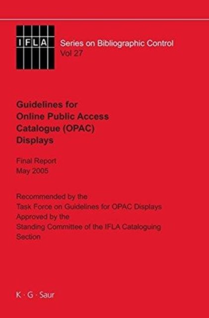 IFLA Guidelines for Online Public Access Catalogue (OPAC) Displays