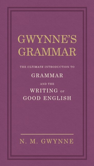 Gwynne''s Grammar