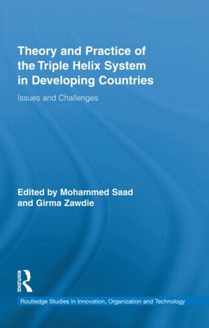 Theory and Practice of the Triple Helix Model in Developing Countries