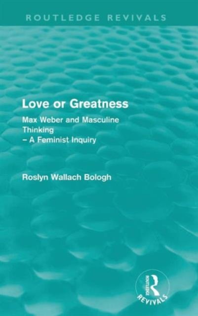 Love or greatness (Routledge Revivals)