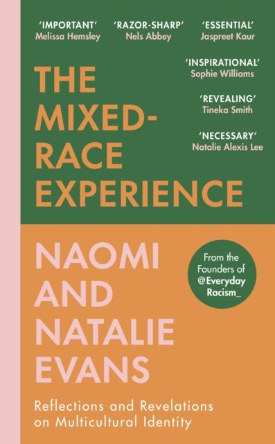 The Mixed-Race Experience