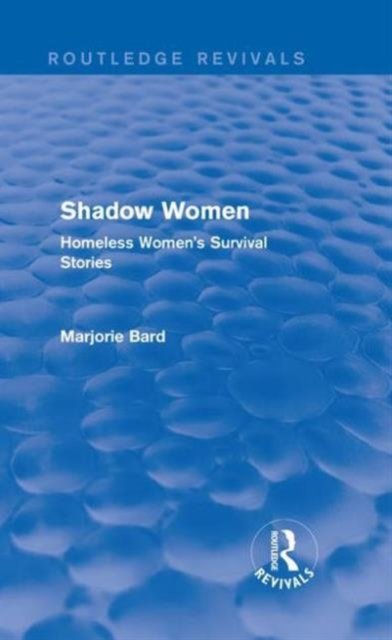 Shadow Women (Routledge Revivals)