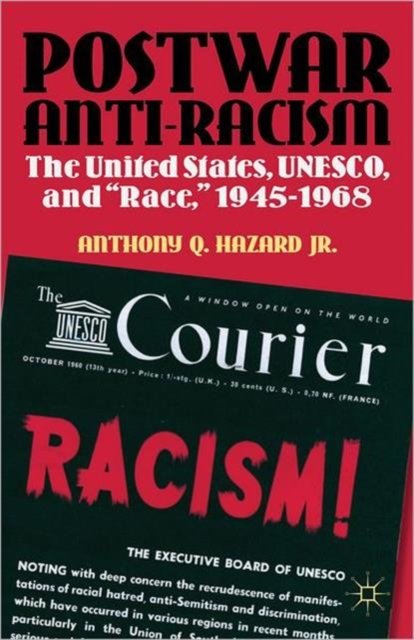 Postwar Anti-Racism