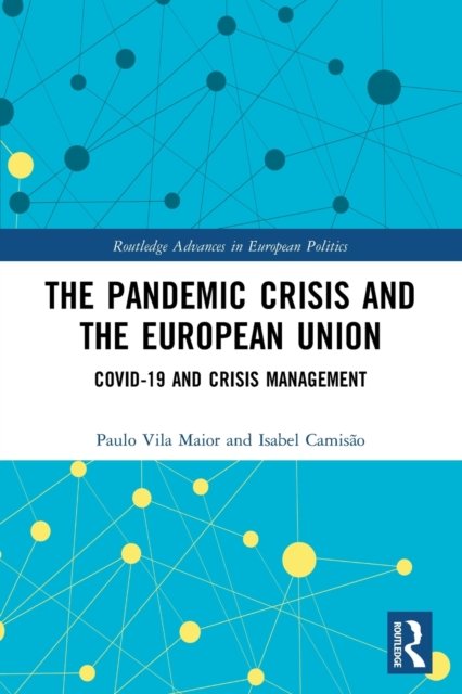 The Pandemic Crisis and the European Union